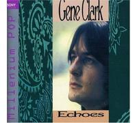 Clark, Gene - Echoes - Edition limitée Digipack luxe