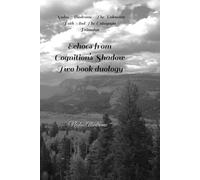 Echoes from Cognition’s Shadow Two book duology: Nodus Aliodrome- The Unknown Path And The Ontogogia Primalux