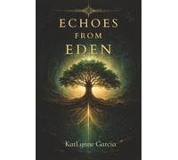 Echoes from Eden
