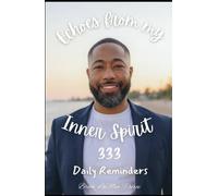Echoes from my Inner Spirit: 333 Daily Reminders