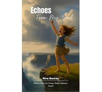 Echoes from My Soul-A Collection of Raw and Real Emotions