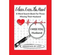 Echoes From The Heart: A word search to remember the love of my husband