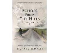 Echoes From The Hills: Memoirs of a Bradford lad, born 1907
