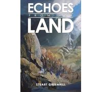 Echoes from the Land