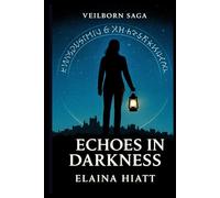 Echoes In Darkness