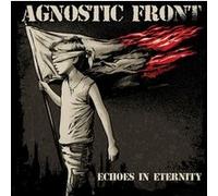 Agnostic Front – Échos dans l'éternité – CD – The Orchard