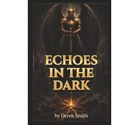 Echoes In The Dark