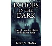 Echoes in the Dark