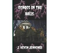 Echoes In The Halls