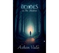 Echoes in the Shadows