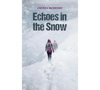 Echoes in the Snow