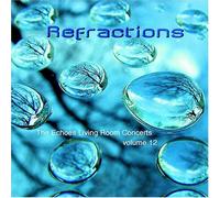 Echoes Living Room Concerts - Vol. 12-Refractions: The Echoes Living Room Concer
