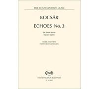 Echoes No. 3 / Score + Parties