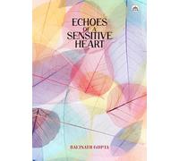 ECHOES OF A SENSITIVE HEART