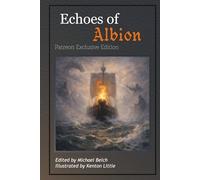 Echoes of Albion: Recaptured Tales from Ancient Briton