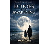 ECHOES OF AN AWAKENING