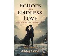 Echoes of an Endless Love