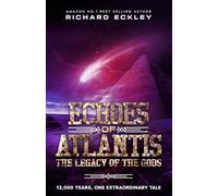Echoes of Atlantis: Legacy of The Gods