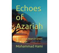 Echoes of Azariah: The Curious Heart in Green Hills Village