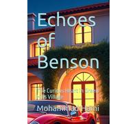 Echoes of Benson: The Curious Heart in Green Hills Village