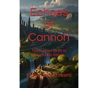 Echoes of Cannon: The Curious Heart in Green Hills Village