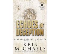 Echoes of Deception - Kris Michaels - KMRW LLC - ebook (ePub) - Livre
