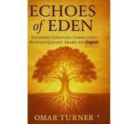 Echoes of eden
