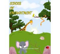 Echoes Of Enchantment - Untold Tales From The Wilderness