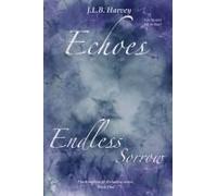 Echoes Of Endless Sorrow