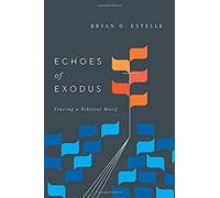 Echoes Of Exodus