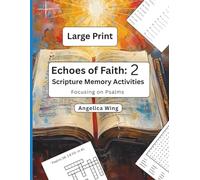 Echoes of Faith 2: Scripture Memory Activities: Focusing on Psalms