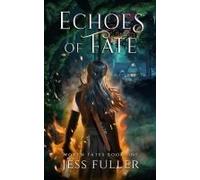 Echoes Of Fate