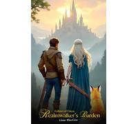 Echoes of Fate_ The Realmwalker’s Burden