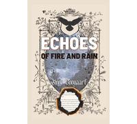 Echoes of Fire and Rain