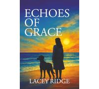 ECHOES OF GRACE