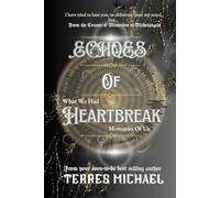 Echoes Of Heartbreak: What We Had & Memories Of Us