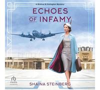 Echoes of Infamy: Bishop & Gallagher Mystery Book 3