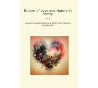Echoes of Love and Nature in Poetry