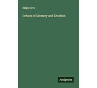Echoes of Memory and Emotion