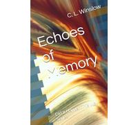 Echoes of Memory: Did It Happen This Way Series