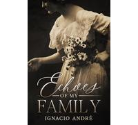 Echoes of my Family