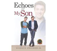 Echoes of My Son