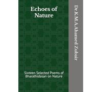 Echoes of Nature: Sixteen Selected Poems of Bharathidasan on Nature