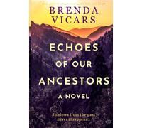 Echoes Of Our Ancestors