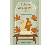 Echoes of Our Past