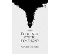 Echoes Of Poetic Symphony