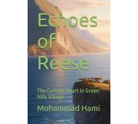 Echoes of Reese: The Curious Heart in Green Hills Village
