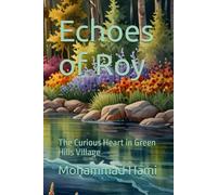 Echoes of Roy: The Curious Heart in Green Hills Village