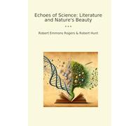 Echoes of Science: Literature and Nature's Beauty