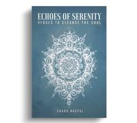 Echoes of serenity : verses to cleanse the soul